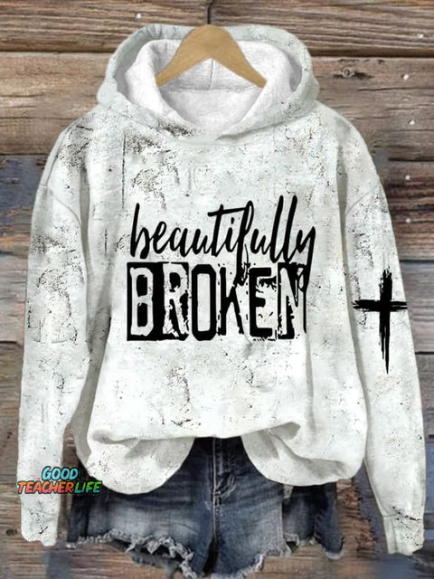 Women's Beautifully Broken Printed Hoodie