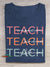 Teach Art Letters Casual Print T-Shirt