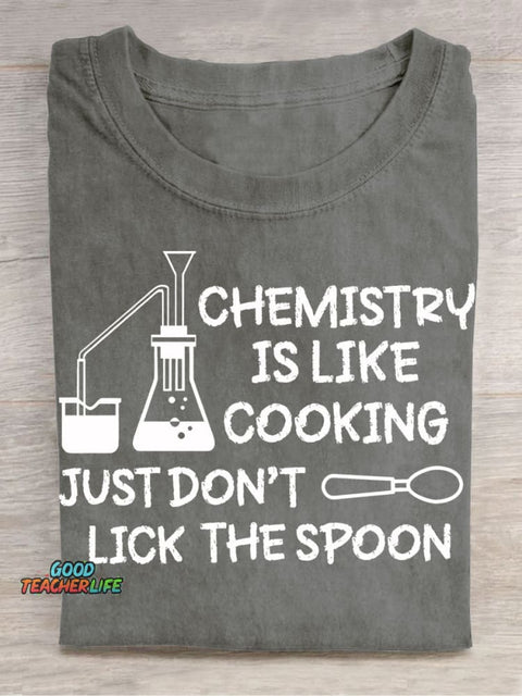 Chemistry Is Like Cooking Casual Print T-Shirt