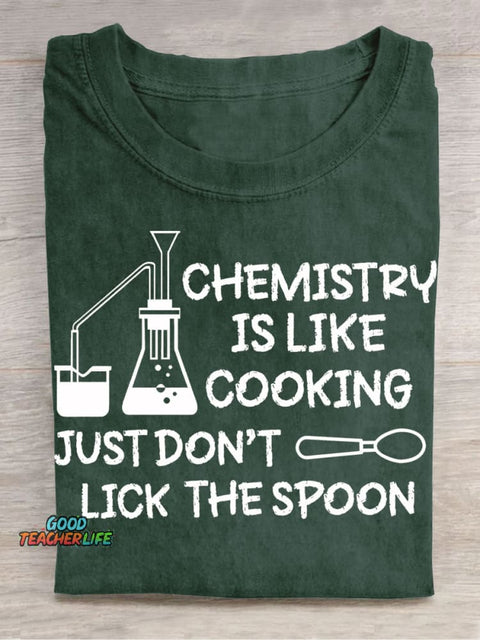 Chemistry Is Like Cooking Casual Print T-Shirt