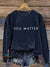 You Matter Vintage Print Casual Sweatshirt