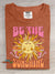 Be The Sunshine Casual Print T-Shirt