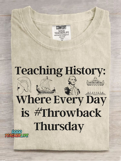Teaching History Teacher Casual Print T-Shirt