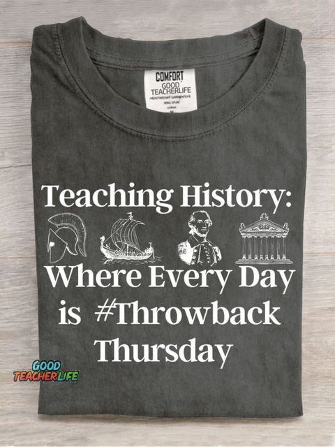 Teaching History Teacher Casual Print T-Shirt