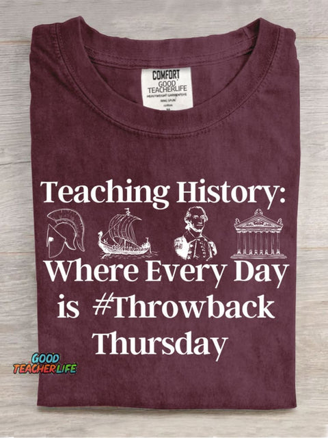 Teaching History Teacher Casual Print T-Shirt