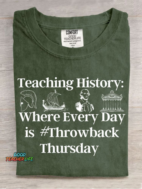Teaching History Teacher Casual Print T-Shirt