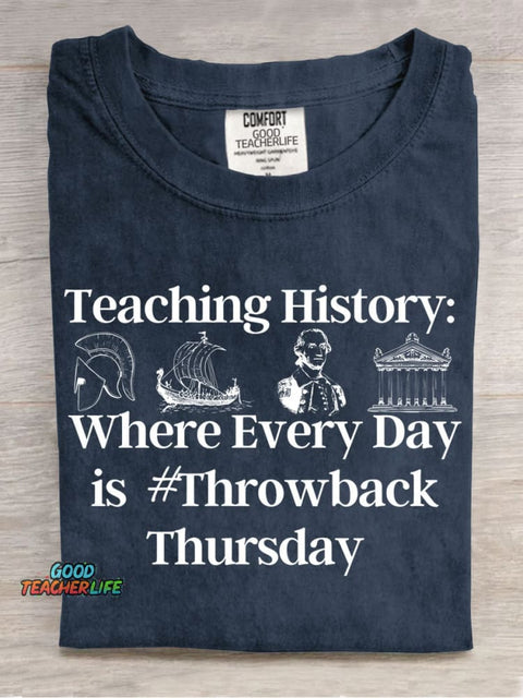 Teaching History Teacher Casual Print T-Shirt