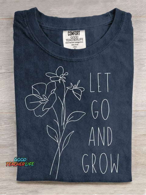 Let Go and Grow Casual Print T-Shirt