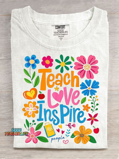 Teach Love Inspire Casual Print T-Shirt