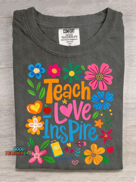 Teach Love Inspire Casual Print T-Shirt