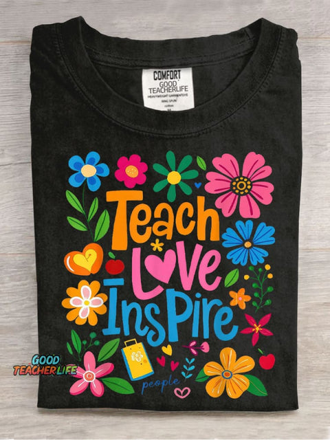 Teach Love Inspire Casual Print T-Shirt
