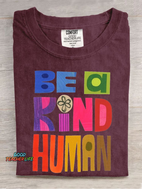 Be A Kind Human Casual Print T-Shirt