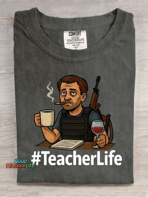 Teacher Life Funny Casual Print T-Shirt