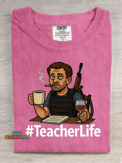 Teacher Life Funny Casual Print T-Shirt