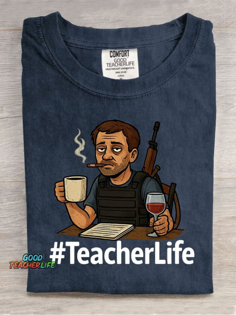 Teacher Life Funny Casual Print T-Shirt