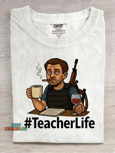 Teacher Life Funny Casual Print T-Shirt