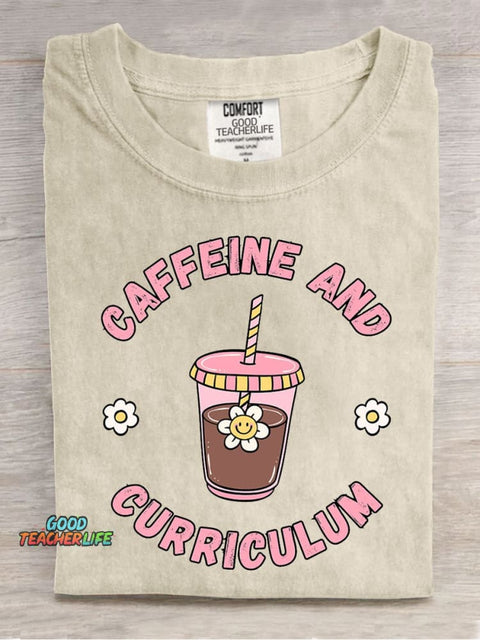 Caffeine and Curriculum Casual Print T-Shirt