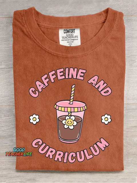 Caffeine and Curriculum Casual Print T-Shirt