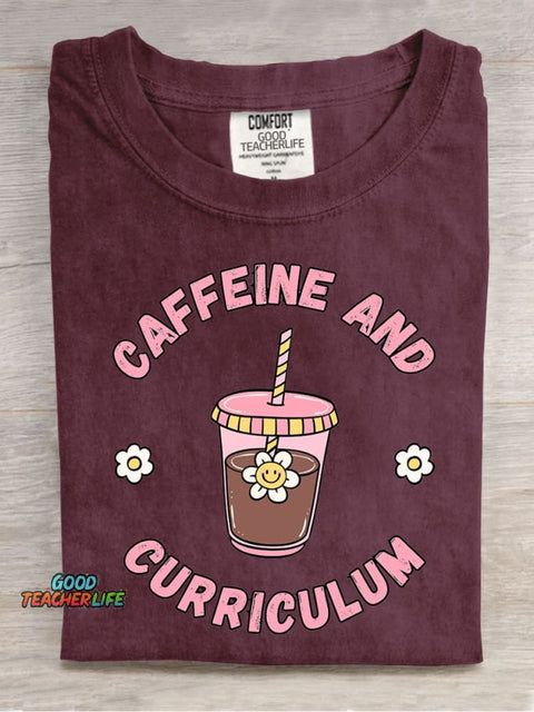 Caffeine and Curriculum Casual Print T-Shirt