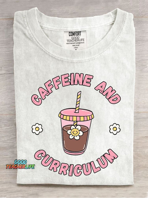Caffeine and Curriculum Casual Print T-Shirt