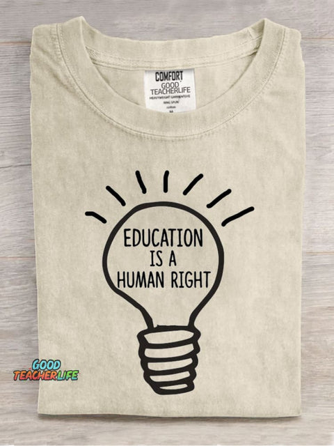 Education Is A Human Right Teachers Casual Print T-Shirt