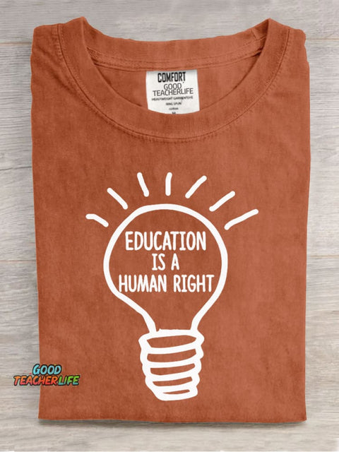 Education Is A Human Right Teachers Casual Print T-Shirt