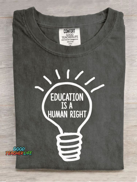 Education Is A Human Right Teachers Casual Print T-Shirt