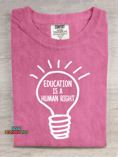 Education Is A Human Right Teachers Casual Print T-Shirt