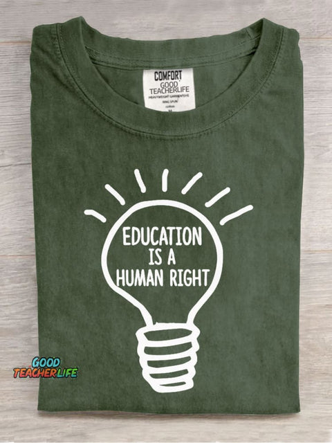 Education Is A Human Right Teachers Casual Print T-Shirt
