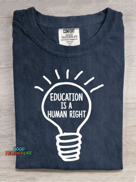 Education Is A Human Right Teachers Casual Print T-Shirt