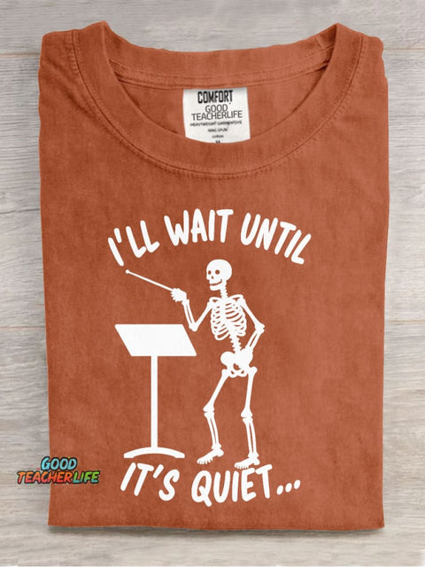 I Will Until It Is Quiet Casual Print T-Shirt