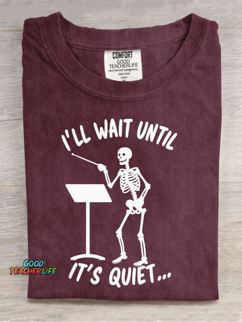 I Will Until It Is Quiet Casual Print T-Shirt