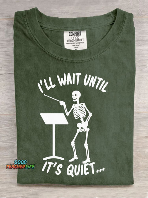 I Will Until It Is Quiet Casual Print T-Shirt