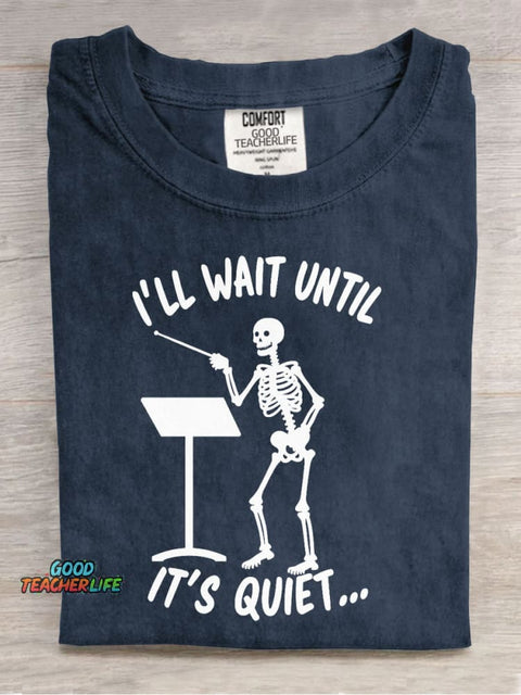 I Will Until It Is Quiet Casual Print T-Shirt