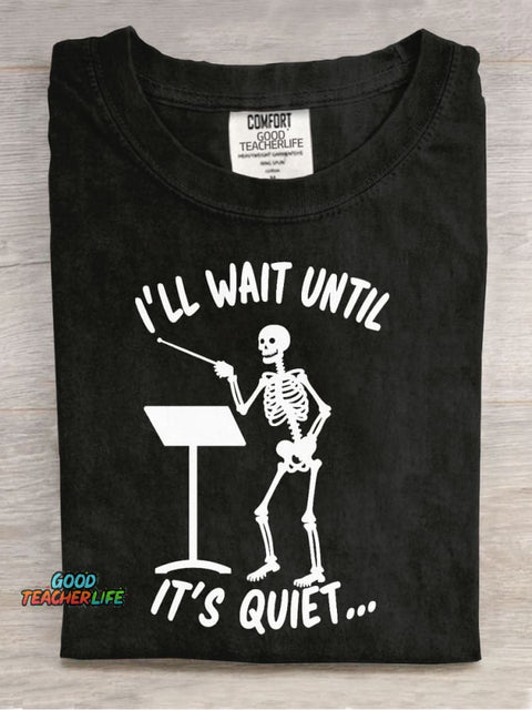 I Will Until It Is Quiet Casual Print T-Shirt