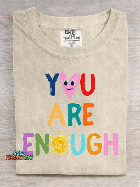 You Are Enough Casual Print T-Shirt