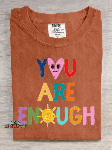 You Are Enough Casual Print T-Shirt