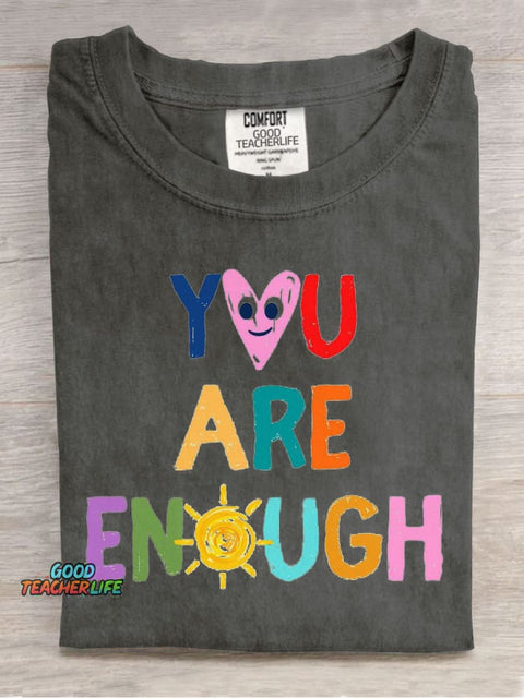 You Are Enough Casual Print T-Shirt