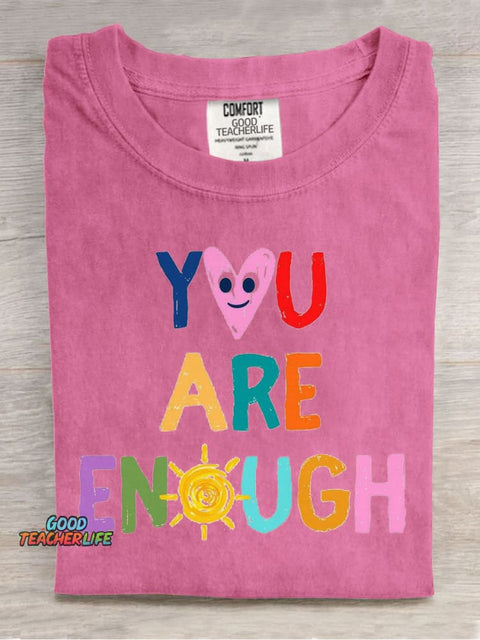 You Are Enough Casual Print T-Shirt