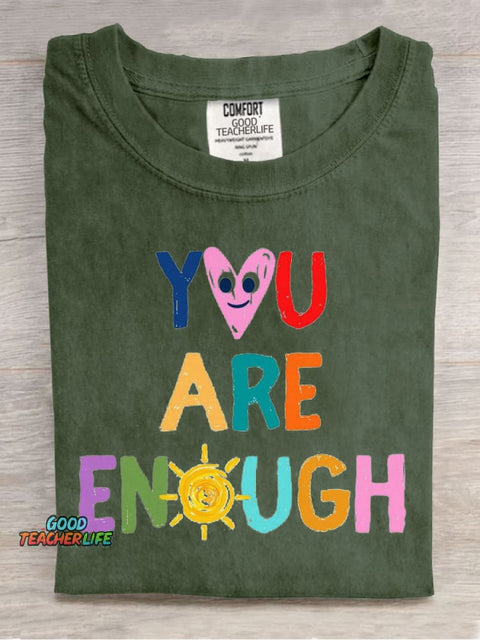 You Are Enough Casual Print T-Shirt