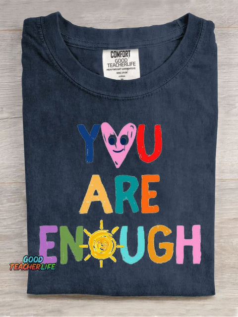 You Are Enough Casual Print T-Shirt