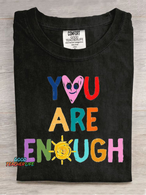 You Are Enough Casual Print T-Shirt