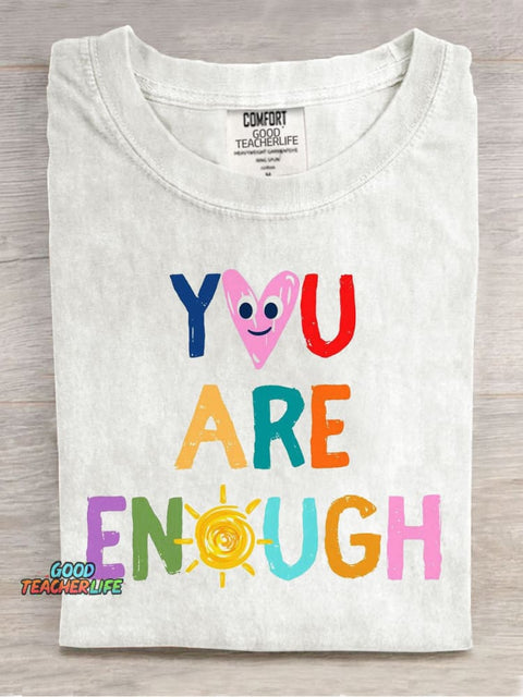 You Are Enough Casual Print T-Shirt