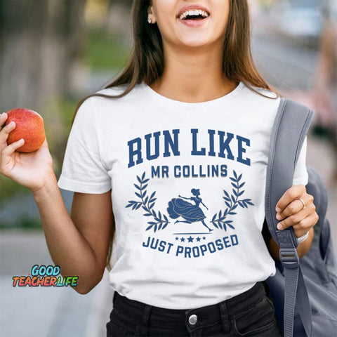 Run Like Mr Collins Just Proposed Teacher T-Shirt
