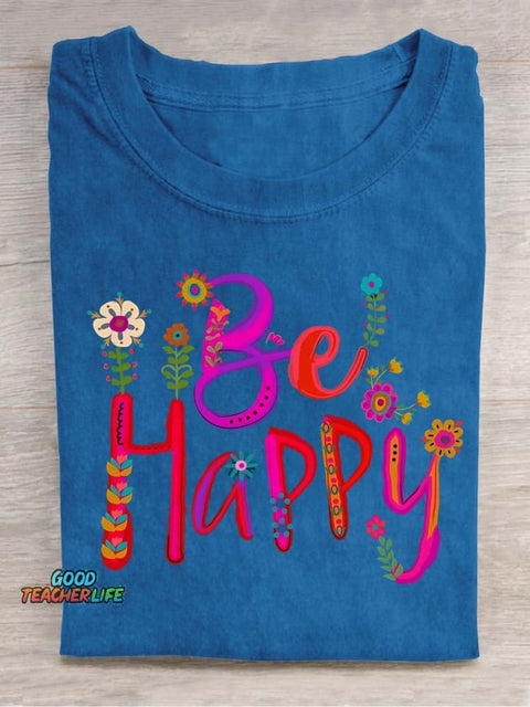 Be Happy Decorative Pattern T-shirt