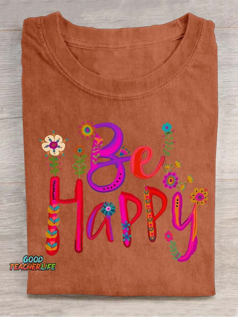 Be Happy Decorative Pattern T-shirt