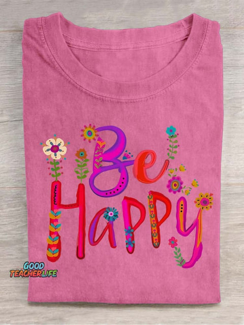 Be Happy Decorative Pattern T-shirt