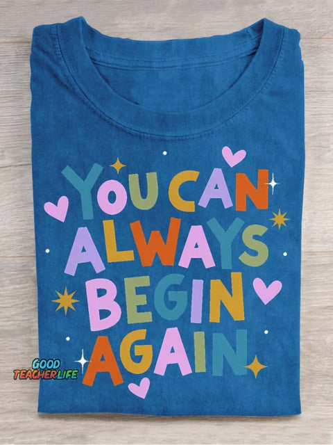 You Can Always Begin Again Decorative Pattern T-shirt