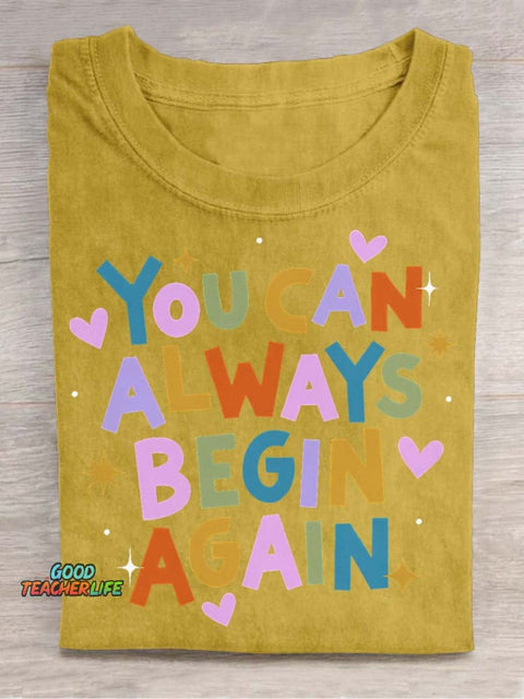 You Can Always Begin Again Decorative Pattern T-shirt