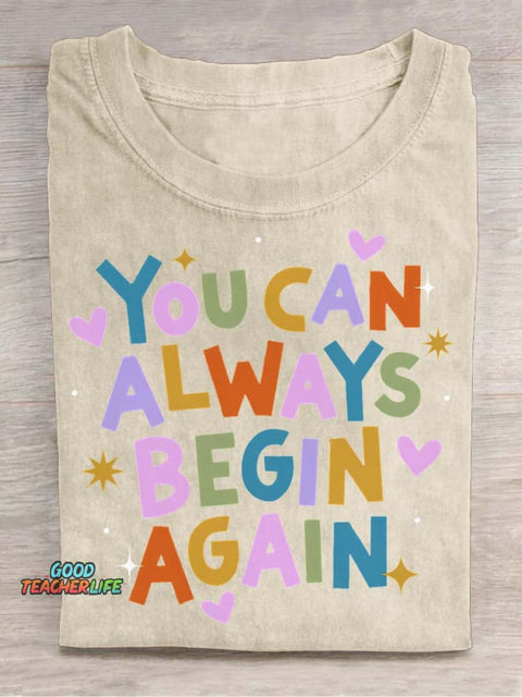 You Can Always Begin Again Decorative Pattern T-shirt